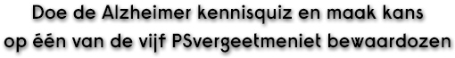 Doe de Alzheimer kennisquiz en maak kans op een unieke Vergeet-me-niet bewaardoosn